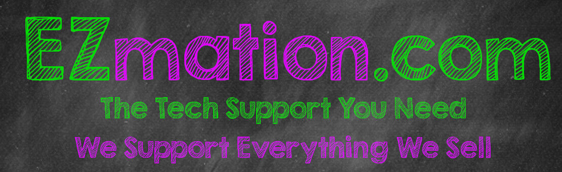 Ezmation.com the tech support you need.  We support everything we sell.